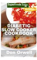 Diabetic Slow Cooker Cookbook
