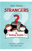 Strangers: A safety guide