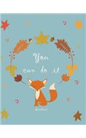 You can do it sketchbook: Fox on blue cover (8.5 x 11) inches 110 pages, Blank Unlined Paper for Sketching, Drawing, Whiting, Journaling & Doodling pink c