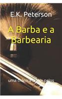 A Barba E a Barbearia