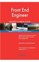 Front End Engineer RED-HOT Career Guide; 2520 REAL Interview Questions