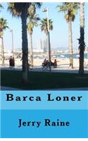 Barca Loner