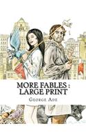 More Fables: Large Print