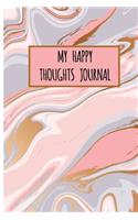 My Happy Thoughts Journal