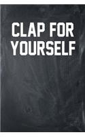 Clap For Yourself