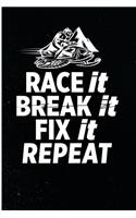 Race It Break It Fix It Repeat: Cool Snowmobile Rider Blank Lined Journal