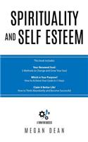 Spirituality and Self Esteem: 3 Manuscripts - You Renewed Soul, Which is Your Purpose, Claim A Better Life