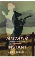Mistatim / Instant