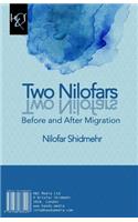 Two Nilofars: Before and After Migration