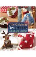 Little Christmas Decorations to Knit & Crochet