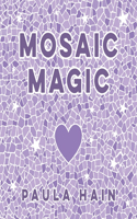 Mosaic Magic