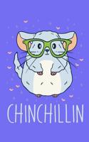 Chinchillin: 110 Lined Pages 6 X 9 Inches Blue Notebook, Journal or Dairy Birthday or Christmas Gift Idea for Women, Men and Kids
