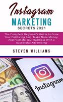 Instagram Marketing Secrets 2021