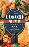 Ultimate Cosori Air Fryer Cookbook