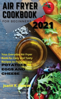 Air Fryer Cookbook for Beginners 2021