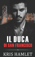 Il Duca di San Francisco: (2 Mobster)