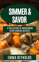 Simmer & Savor