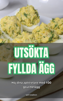 Utsökta Fyllda Ägg