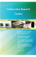 Collaborative Research Centers A Complete Guide - 2020 Edition