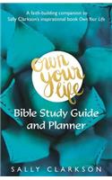 Own Your Life Bible Study Guide and Planner