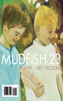 Mudfish 23