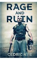 Rage and Ruin