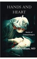 Hands and Heart: Stories of General Surgery(English)