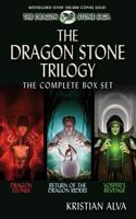 The Dragon Stone Trilogy, the Complete Box Set: Book One: Dragon Stones, Book Two: Return of the Dragon Riders, Book Three: Vosper's Revenge