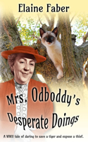 Mrs. Odboddy's Desperate Doings