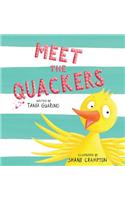 Meet the Quackers
