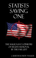 Statists Saving One