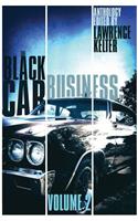 The Black Car Business Volume 2