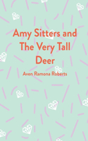 Amy Sitters and The Very Tall Deer