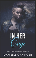 In Her Cage