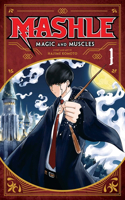 Mashle: Magic and Muscles, Vol. 1: Volume 1(Mashle: Magic and Muscles)