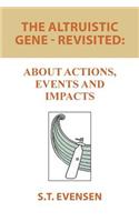 Altruistic Gene - Revisited