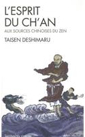 Esprit Du Ch'an (L')