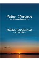 Peter Deunov as Remembered by Milka Periklieva