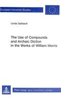 Use of Compounds and Archaic Diction in the Works of William Morris