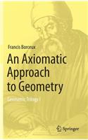 Axiomatic Approach to Geometry