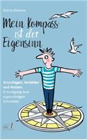 Mein Kompass ist der Eigensinn