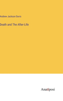 Death and The After-Life