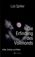 Erfindung des Vollmonds