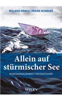 Allein auf stürmischer See: Risikomanagement für Einsteiger