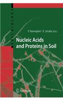 Nucleic Acids and Proteins in Soil