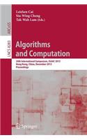 Algorithms and Computation: 24th International Symposium, Isaac 2013, Hong Kong, China, December 16-18, 2013, Proceedings