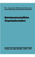 Einführung in die betriebswirtschaftliche Organisationslehre