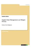 Supply Chain Management can Mitigate Poverty