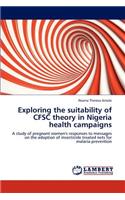 Exploring the suitability of CFSC theory in Nigeria health campaigns