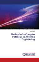 Method of a Complex Potential in Antenna Engineering